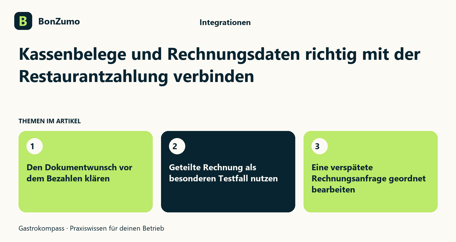 Themenübersicht zu Kassenbelege und Rechnungsdaten richtig mit der Restaurantzahlung verbinden: Den Dokumentwunsch vor dem Bezahlen klären; Geteilte Rechnung als besonderen Testfall nutzen; Eine verspätete Rechnungsanfrage geordnet bearbeiten