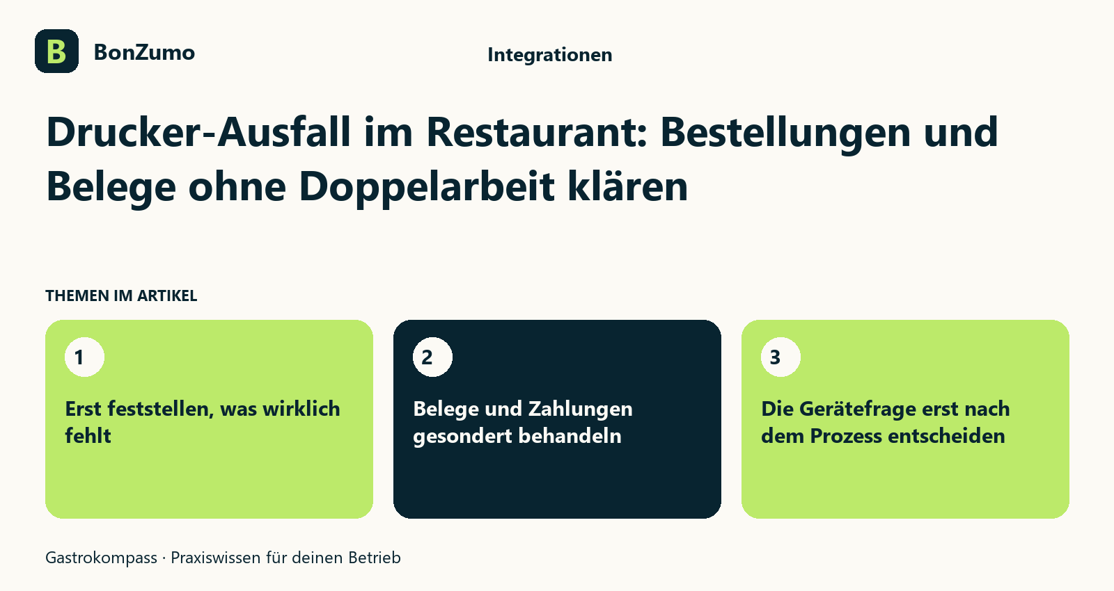 Themenübersicht zu Drucker-Ausfall im Restaurant: Bestellungen und Belege ohne Doppelarbeit klären: Erst feststellen, was wirklich fehlt; Belege und Zahlungen gesondert behandeln; Die Gerätefrage erst nach dem Prozess entscheiden