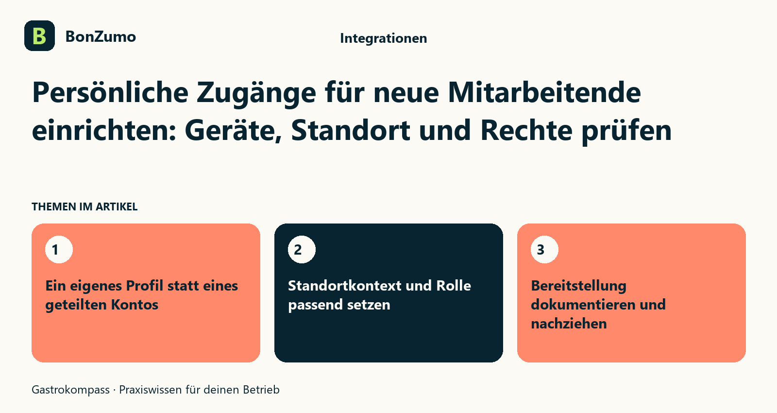 Themenübersicht zu Persönliche Zugänge für neue Mitarbeitende einrichten: Geräte, Standort und Rechte prüfen: Ein eigenes Profil statt eines geteilten Kontos; Standortkontext und Rolle passend setzen; Bereitstellung dokumentieren und nachziehen