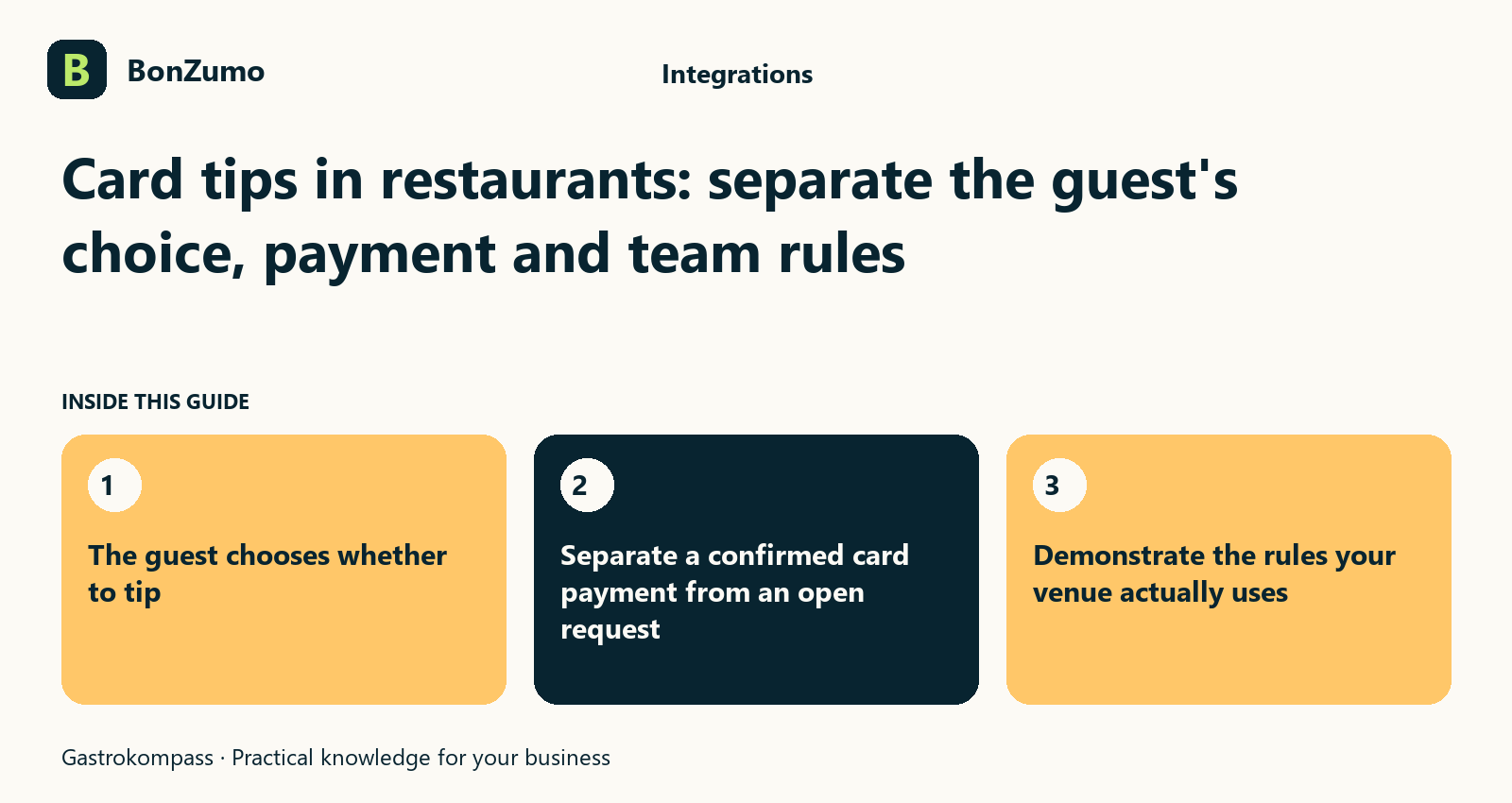 Guide overview: Card tips in restaurants: separate the guest's choice, payment and team rules: The guest chooses whether to tip; Separate a confirmed card payment from an open request; Demonstrate the rules your venue actually uses